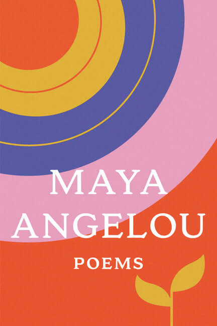 Poems: Maya Angelou - Ingram