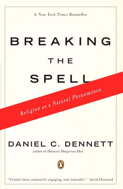 Breaking the Spell: Religion as a Natural Phenomenon - Ingram