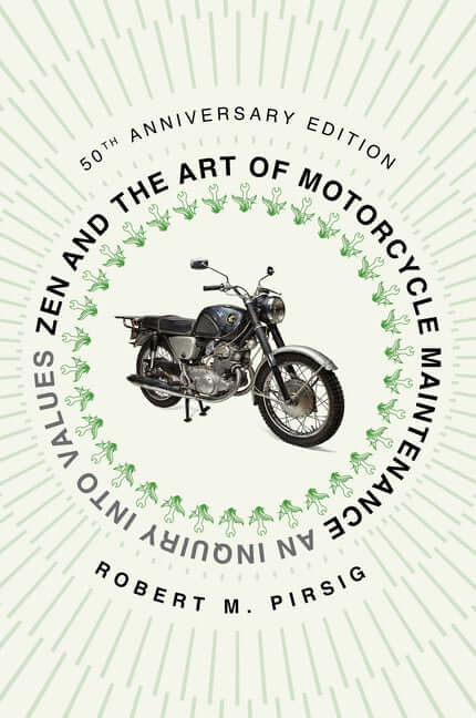 Zen and the Art of Motorcycle Maintenance [50th Anniversary Edition]: An Inquiry Into Values - Ingram