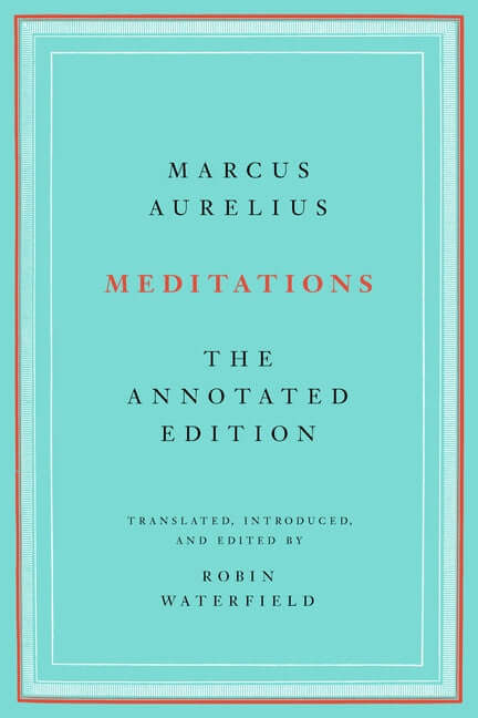 Meditations: The Annotated Edition - Ingram