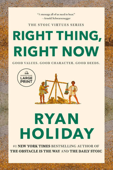Right Thing, Right Now: Good Values. Good Character. Good Deeds. - Ingram