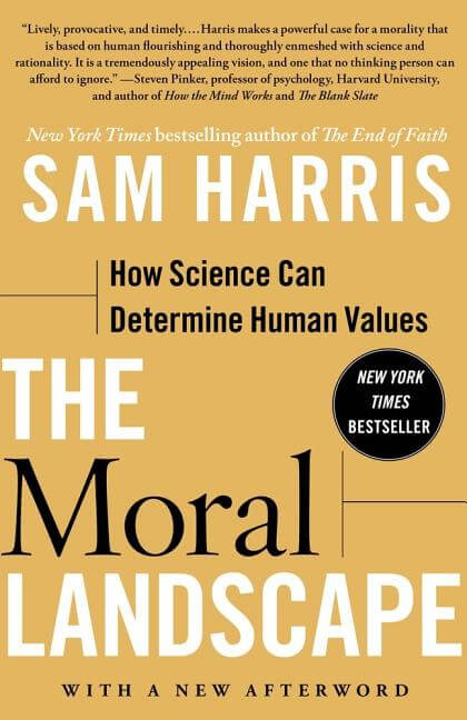 Moral Landscape: How Science Can Determine Human Values - Ingram