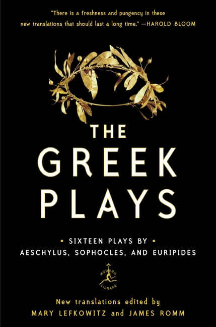 Greek Plays: Sixteen Plays by Aeschylus, Sophocles, and Euripides - Ingram