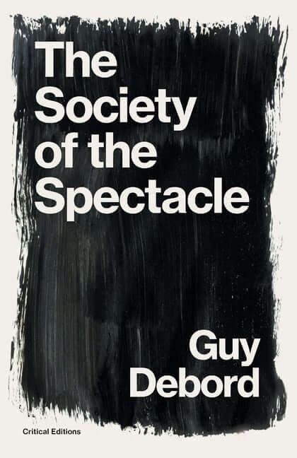 Society of the Spectacle - Ingram