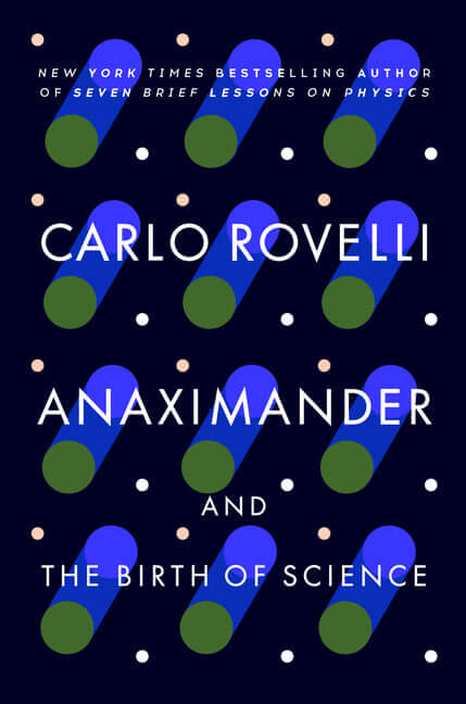 Anaximander: And the Birth of Science - Ingram