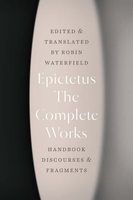 Complete Works: Handbook, Discourses, and Fragments - Ingram