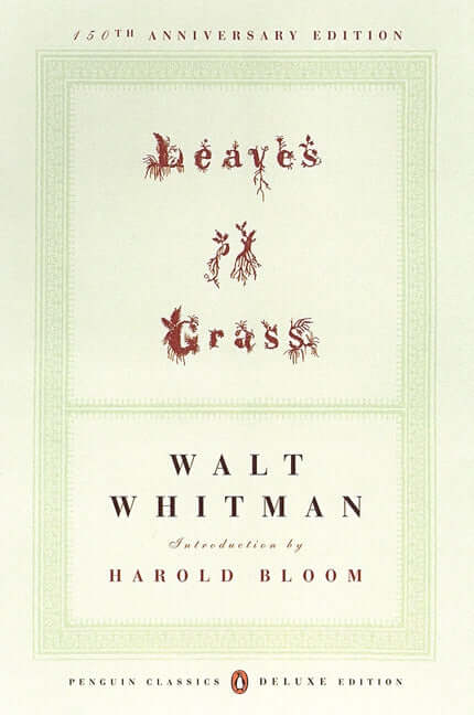 Leaves of Grass: The First (1855) Edition (Penguin Classics Deluxe Edition) (Anniversary) - Ingram