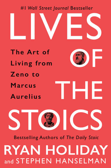 Lives of the Stoics: The Art of Living from Zeno to Marcus Aurelius - Ingram